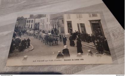 carte  postale   LE Poiré -sur VIE   souvenir du Jubilé 1926