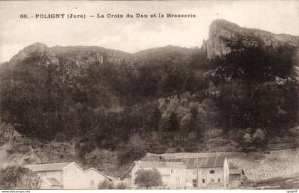 CPA Poligny La croix du Dan et la brasserie