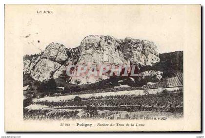 CPA Poligny Rocher du trou de la Laune
