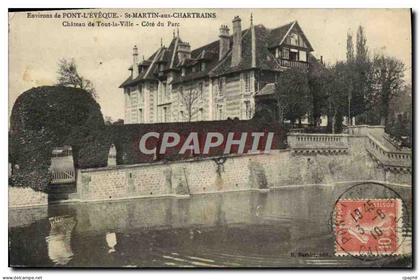 CPA Environs de Pont L'Eveque St Martin aux Chartrains Chateau de Tout la Ville