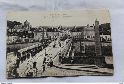 Cpa 1904, Pont sainte Maxence, le pont, procession du saint sacrement, Oise 60