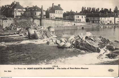 CPA 1914 Le Pont de Pont Sainte Maxence