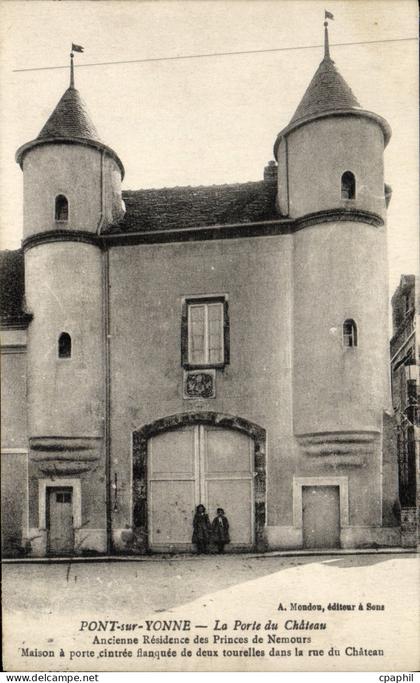 CPA Pont sur Yonne La Porte du Chateau