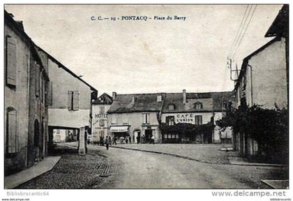 D64 -LES BASSES PYRENEES - PONTACQ < PLACE DU BARRY + CAFE "L'UNION"