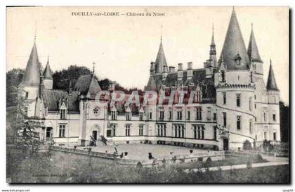 CPA Pouilly sur Loire Chateau du Nozet