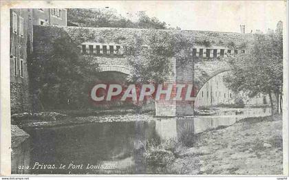 CPA Privas Le Pont Louis XIII