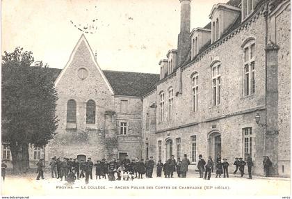 Carte POSTALE Ancienne de PROVINS - Le collége