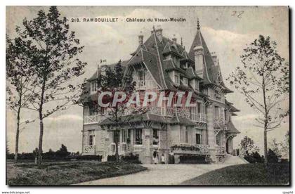 Rambouillet CPA Chateau du vieux moulin