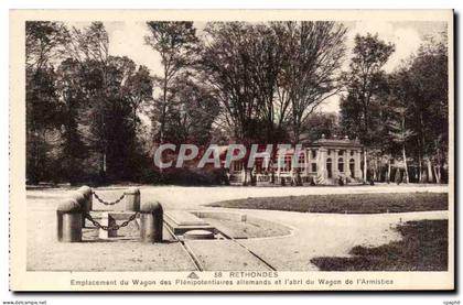 CPA Rethondes Emplacement du wagon des plenipotentiaires allemands et l'abir du wagon de l'armistice