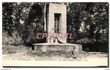CPA Rethondes Monumnet De l'Armistice Par Edgar Brandt a Paris Militaria