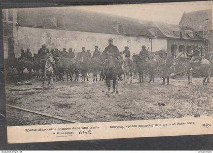 60 - RIBECOURT DRESLINCOURT - Spahis Marocains campés dans une ferme à Ribécourt
