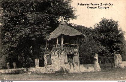 ROISSY-en-FRANCE - Kiosque Rustique