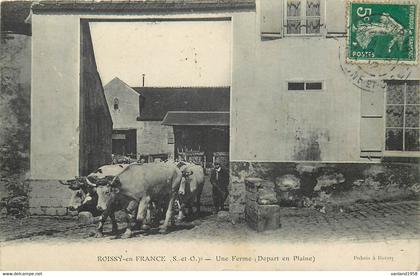 ROISSY en FRANCE- une ferme