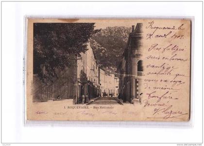 13 ROQUEVAIRE Rue Nationale, animée, ed Gourret 1, 1903