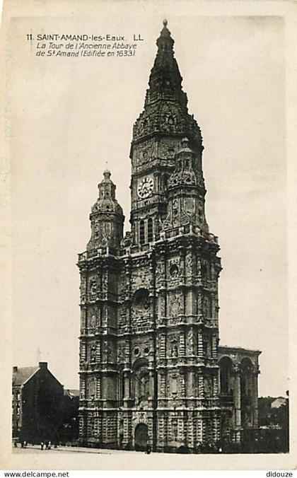 59 - Saint Amand les Eaux - La Tour de l'Ancienne Abbaye - CPA - Voir Scans Recto-Verso