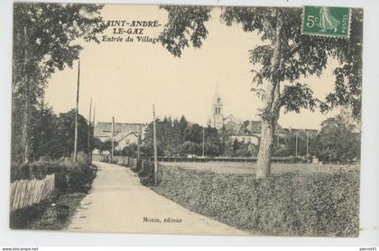 SAINT ANDRE LE GAZ - Entrée du Village
