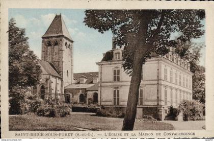CPA Saint Brice Sous Foret S et O l'Eglise et la maison de Convalescence