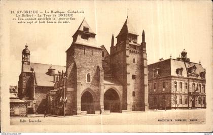 CPA Saint Brieuc La Cathedrale Basilique Le Beffrol La Tour de Brieuc