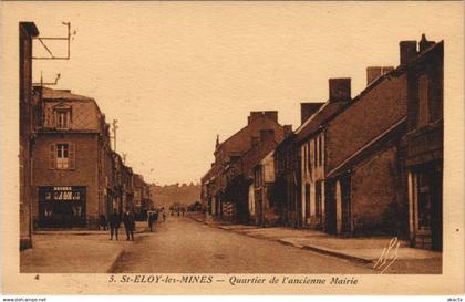 CPA SAINT-ELOY-les-MINES Quartier de l'Ancienne Mairie (1254494)