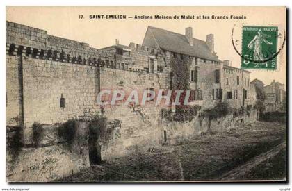 CPA Saint Emilion Anciene Maison de Malet et les Grands Fosses