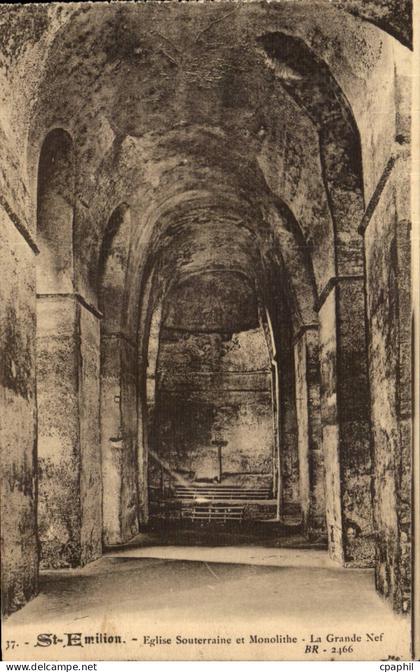 Saint Emilion - Eglise Souterraine et Monolithe CPA