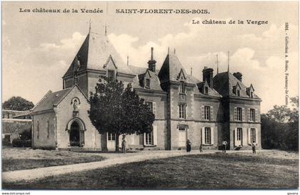 85 SAINT-FLORENT-des-BOIS - Le château de la Vergne