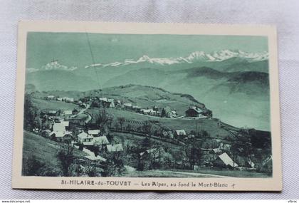 Saint Hilaire du Touvet, les Alpes, au fond le Mont Blanc, Isère 38