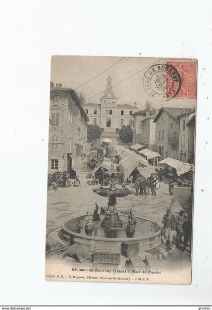 SAINT JEAN DE BOURNAY (ISERE) PLACE DU MARCHE 1904 (BELLE ANIMATION)