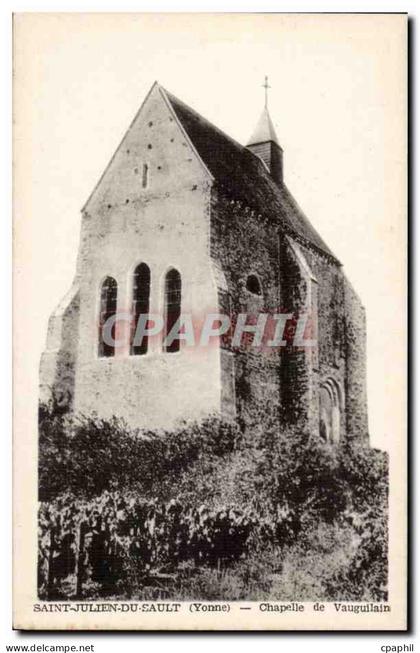 Saint Julien du Sault CPA chapelle de Vauguillain