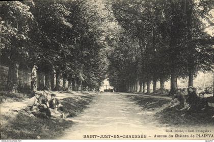 CPA Saint Just En Chaussee Avenue du chateau de Plainval
