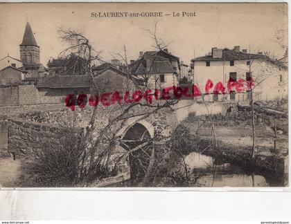 87 - ST  SAINT LAURENT SUR GORRE - LE PONT