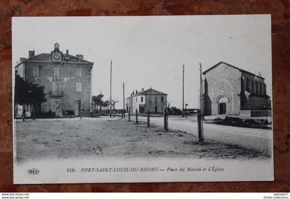 PORT SAINT LOUIS DU RHONE (13) - PLACE DU MARCHE ET L'EGLISE