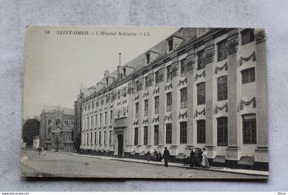 Saint Omer, l'hôpital militaire, Pas de Calais 62