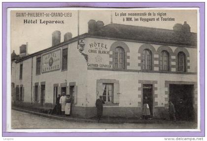 44 - SAINT PHILBERT de GRAND LIEU --  Hôtel Leparoux