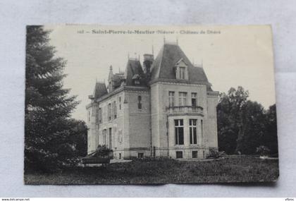 Cpa 1921, Saint Pierre le Moutier, château de Dhéré, Nièvre 58