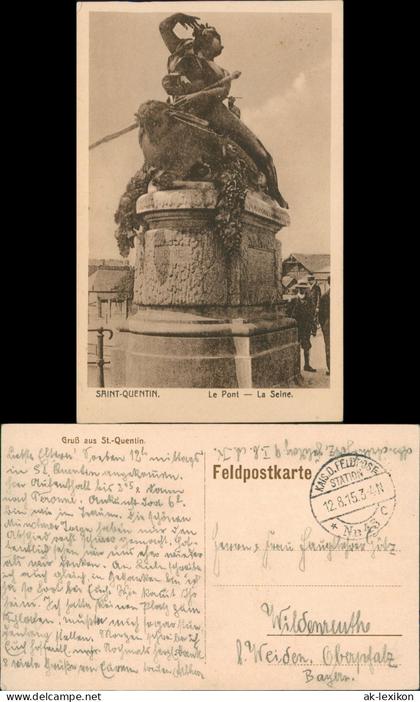 Saint-Quentin Saint-Quentin Denkmal 'La Seine' auf der Brücke 1915