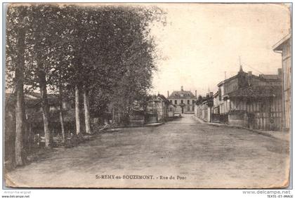 51 SAINT REMY EN BOUZEMONT - rue du pont.
