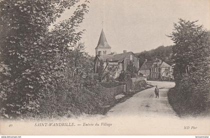 76 - SAINT WANDRILLE RANCON - L' Entrée du Village