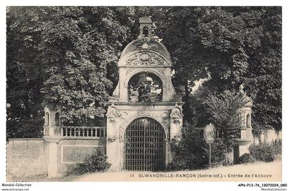 APNP13-1025-76 - SAINT-WANDRILLE-RANCON - Entree de l'abbaye