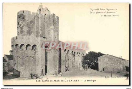CPA Les Saintes Maries de la Mer la Basilique