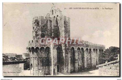 CPA Les Saintes Maries de la Mer La Basilique