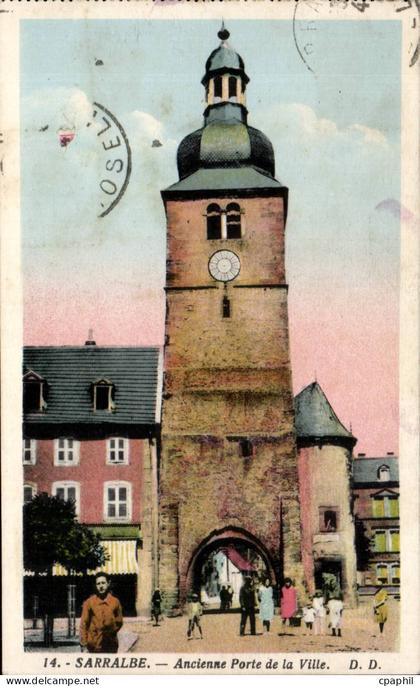 CPA Sarralbe Ancienne porte de la ville