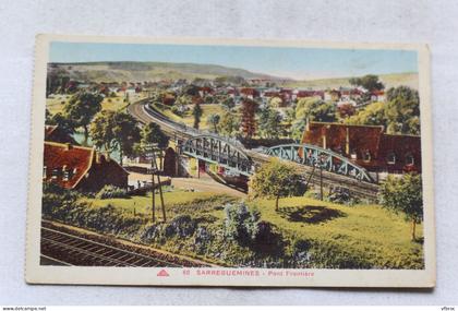 Sarreguemines, pont frontière, Moselle 57