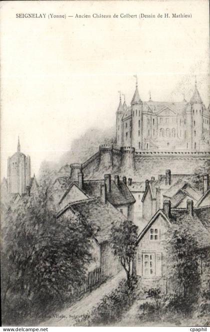Seignelay CPA Ancien chateau de Colbert (dessin de H Mathieu)