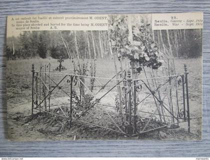 Cpa Senlis (60) guerre de 14 - tombe de M.Odent maire de Senlis