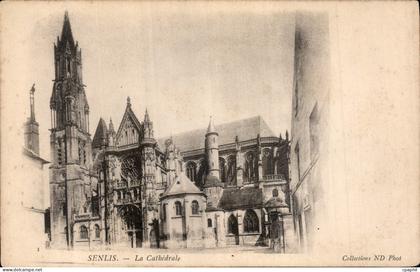 CPA Senlis La Cathedrale