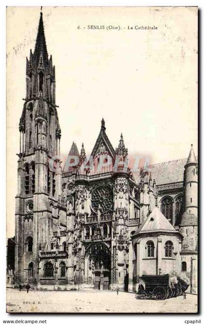 CPA Senlis Le Cathedrale