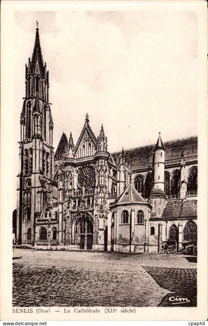 Senlis CPA La cathedrale