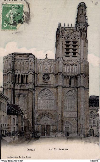 CPA Sens La Chathedrale