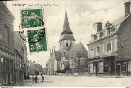 CPA Serquigny Place Du Vieux Pont